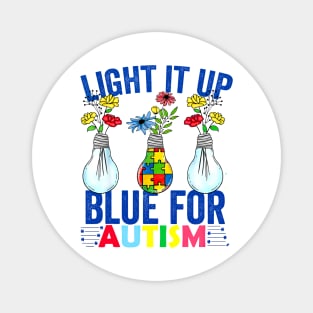 Light It Up Blue For Autism Awareness Autism Support Magnet